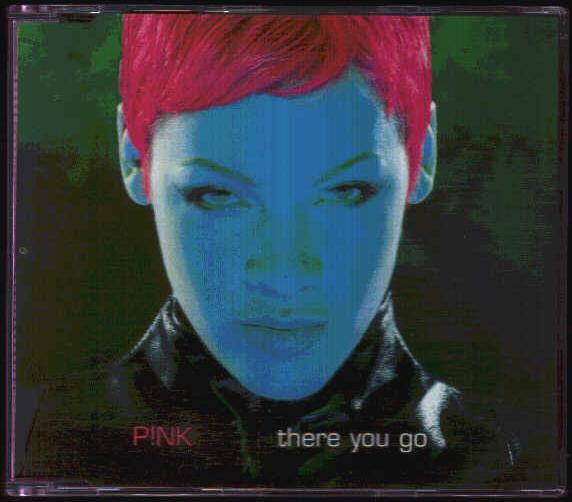 Pink - There You Go