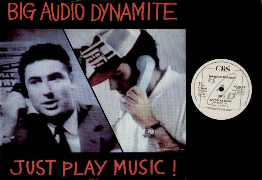 Big Audio Dynamite - Just Play Music Album