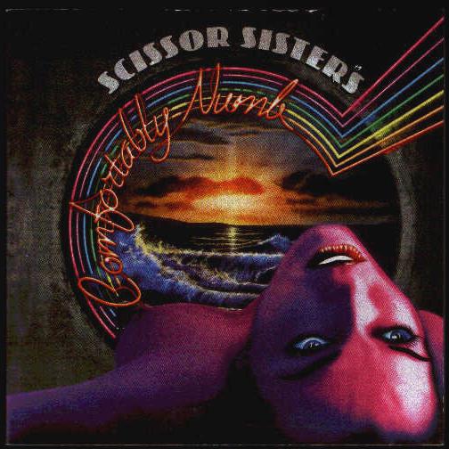 Scissor Sisters - Comfortably Numb