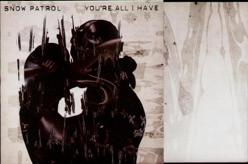 You're All I Have - Snow Patrol