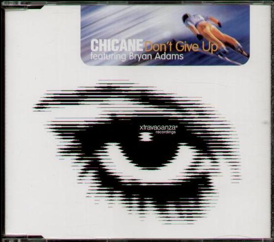 Chicane Feat Bryan Adams - Don't Give Up Single