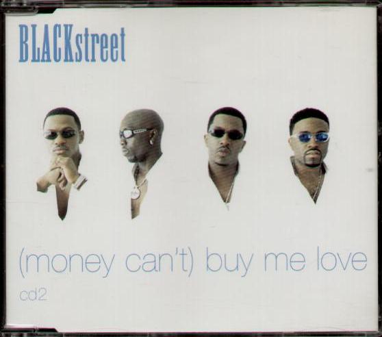 Blackstreet - Money Can't Buy Me Love)