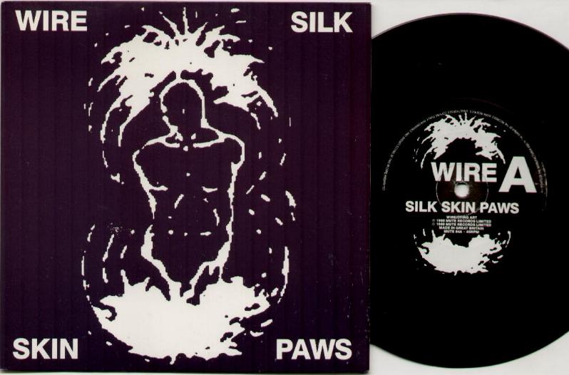 Wire - Silk Skin Paws Album