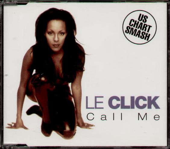 LE CLICK - CALL ME - CD