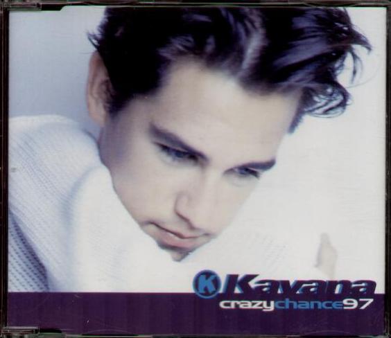 Kavana - Crazy Chance 97
