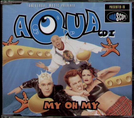 Aqua - My Oh My