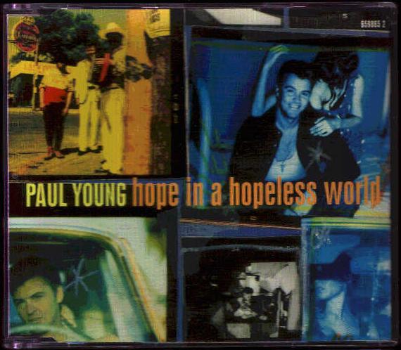 Paul Young - Hope In A Hopeless World