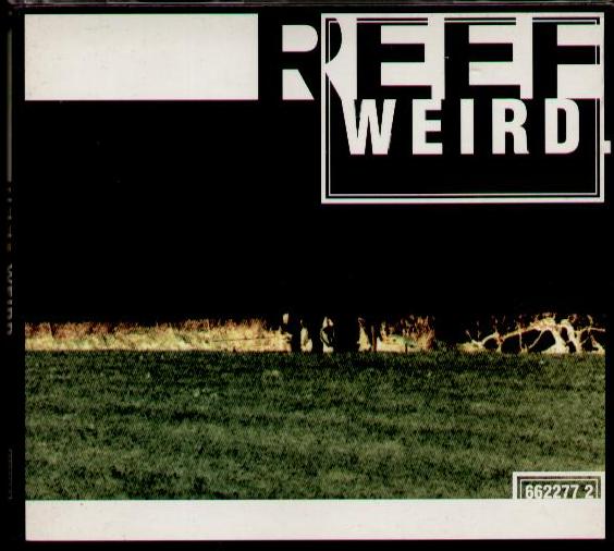 Reef - Weird