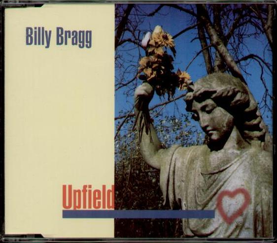 Billy Bragg - Upfield
