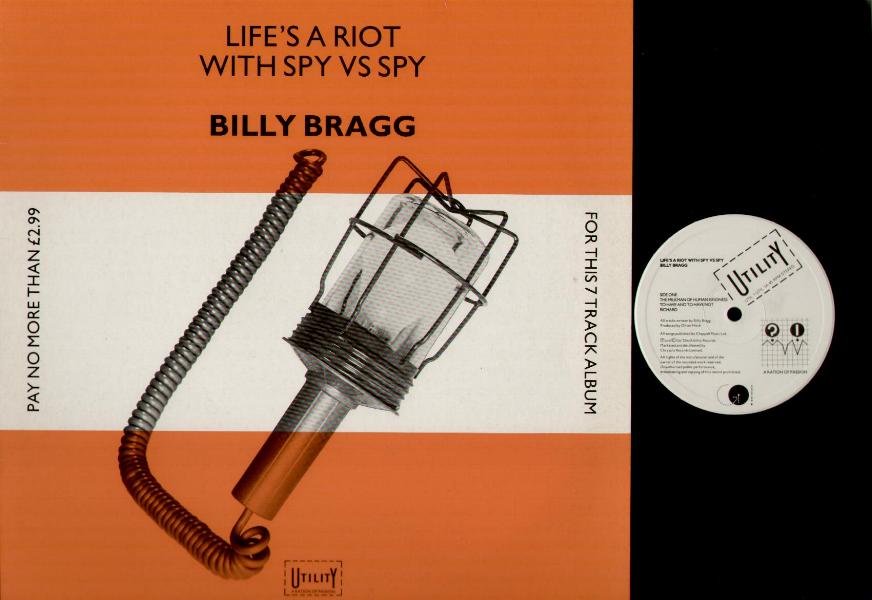 Billy Bragg - Life's A Riot