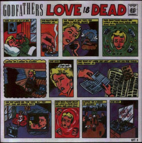 Godfathers - Love Is Dead