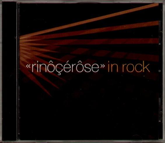 RINOCEROSE - IN ROCK - CD