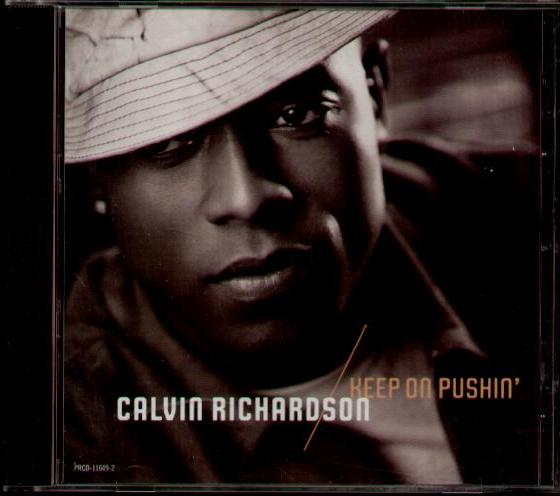 Calvin Richardson - Keep On Pushin