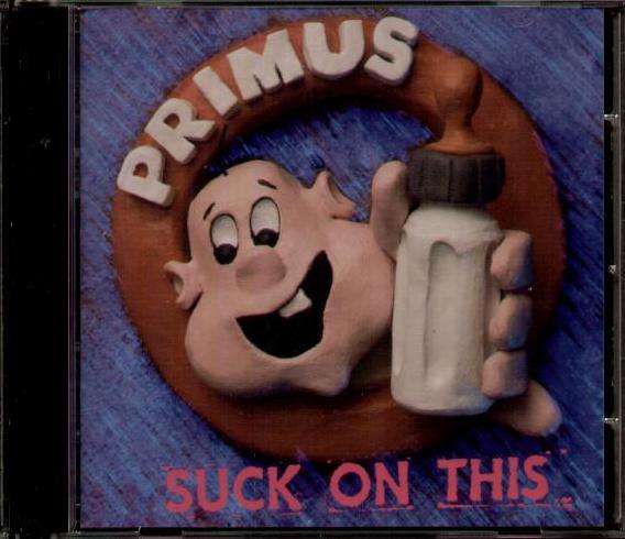 Primus - Suck On This