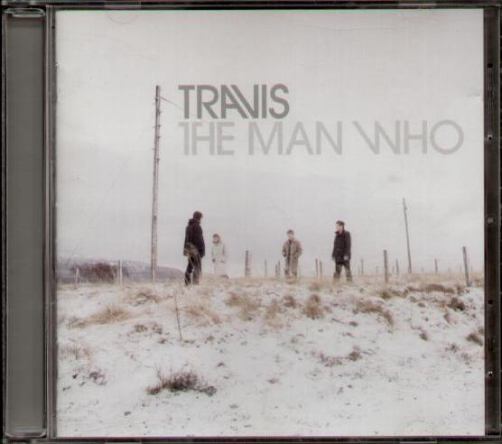 The Man Who - Travis