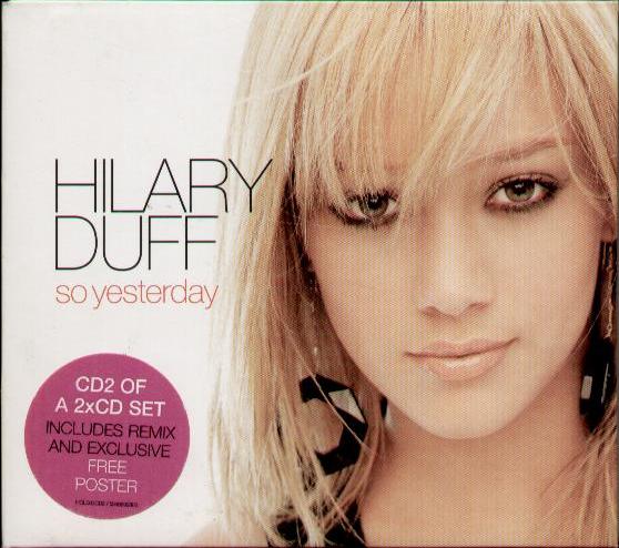 Hilary Duff - So Yesterday