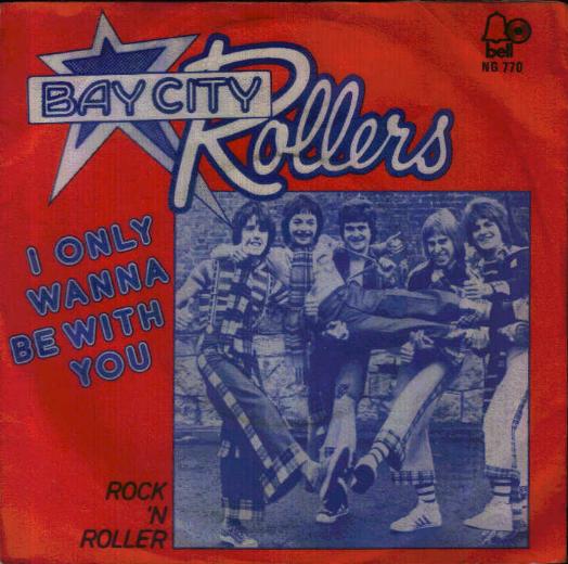 Bay City Rollers - I Only Wanna Be With You Album