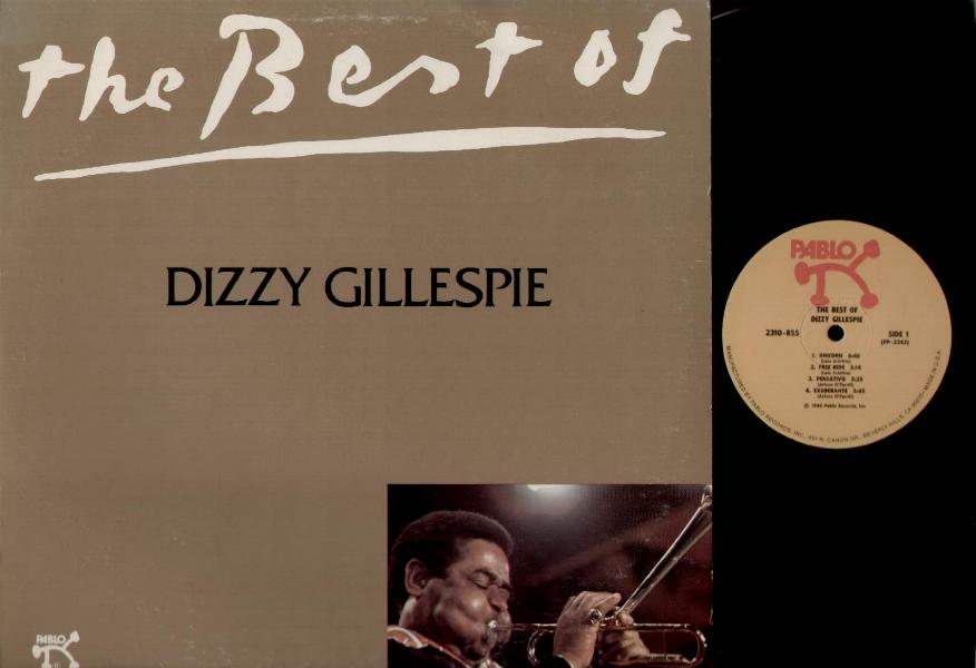 Dizzy Gillespie - The Best Of Dizzy Gillespie