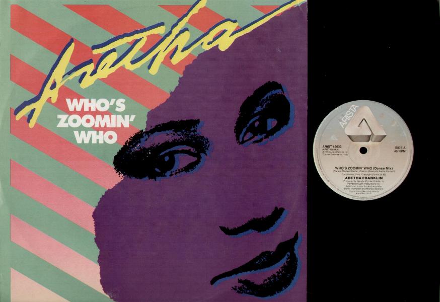 Who's Zoomin Who - Aretha Franklin