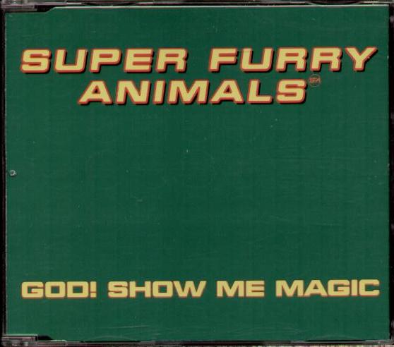Super Furry Animals - God Show Me Magic