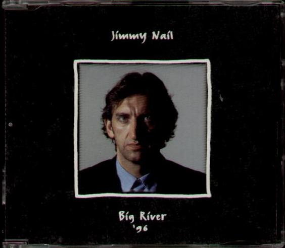 Jimmy Nail - Big River 96