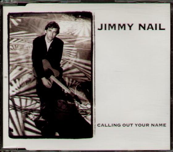 Jimmy Nail - Calling Out Your Name