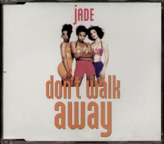 Jade - Don't Walk Away