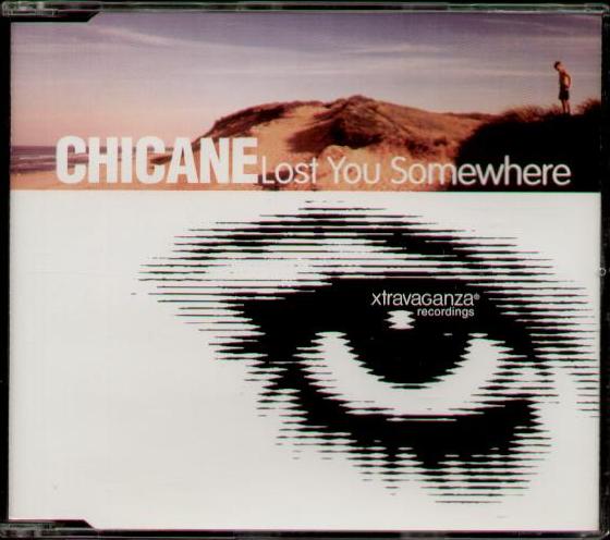 Chicane - Lost You Somewhere