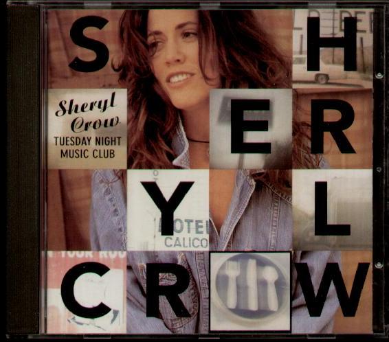 Sheryl Crow - Tuesday Night Music Club Single