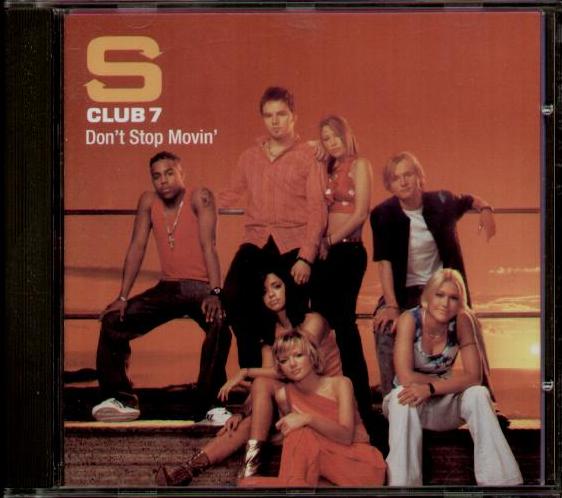 S Club 7 - Don't Stop Movin