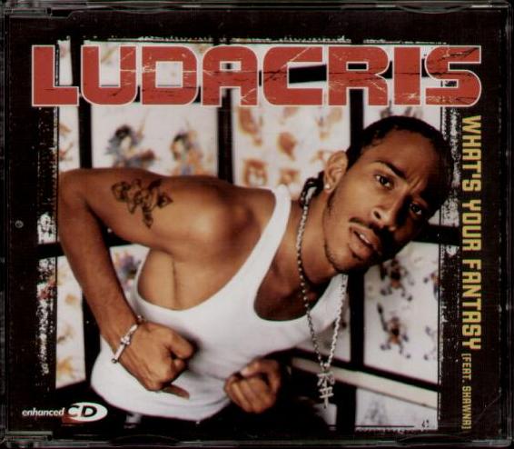 Ludacris - What's Your Fantasy
