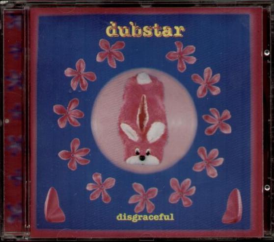 Dubstar - Disgraceful