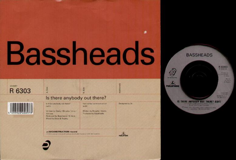 Bassheads - Is There Anybody Out There