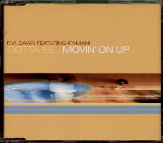 Pm Dawn - Gotta Be Movin On Up