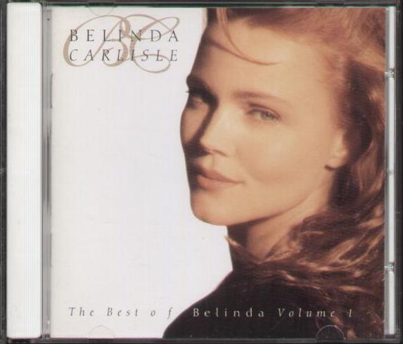 Belinda Carlisle - The Best Of Belinda Volume 1