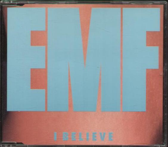 Emf - I Believe