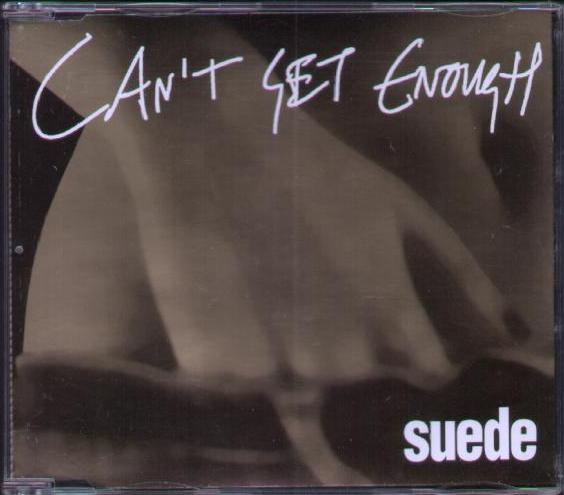 Suede - Can't Get Enough