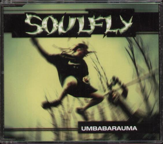 Soulfly - Umbabarauma