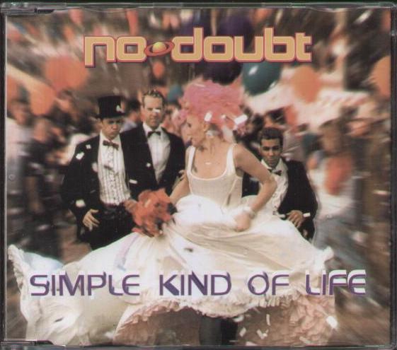 No Doubt - Simple Kind Of Life