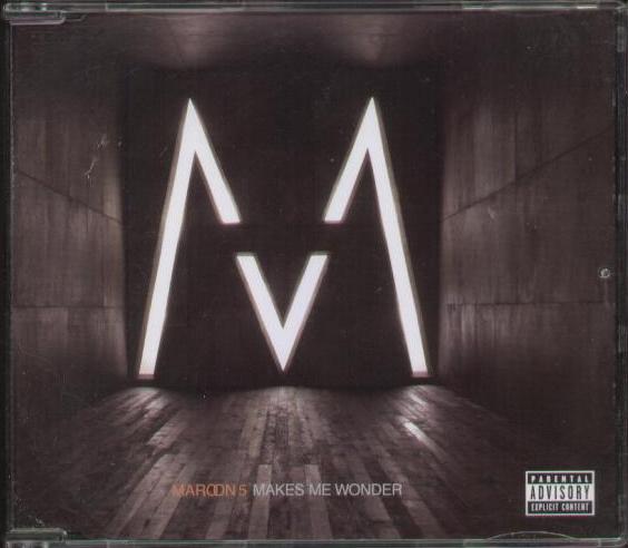 Makes Me Wonder - Maroon 5