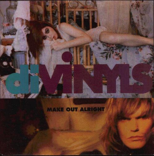 Make Out Alright - Divinyls