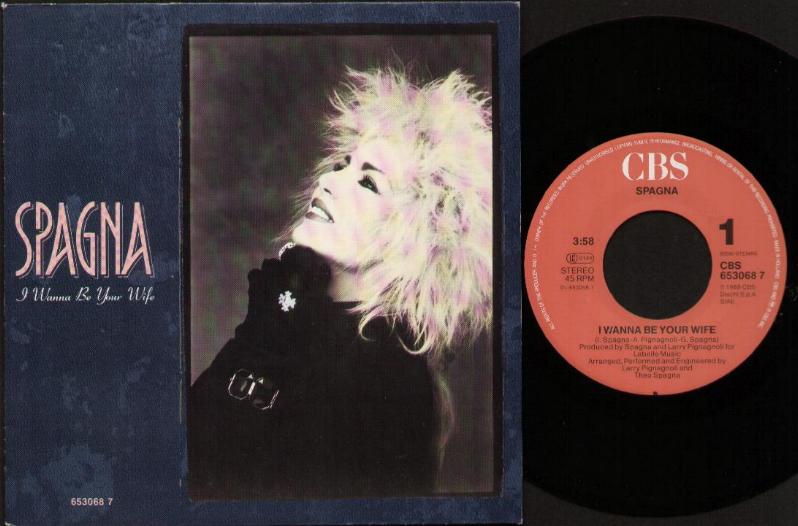 Spagna - I Wanna Be Your Wife