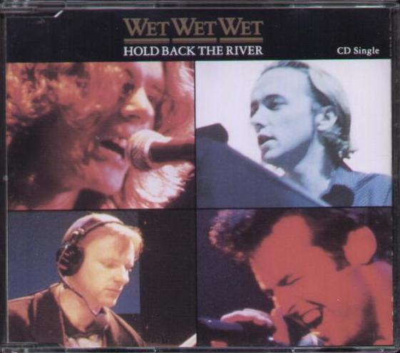 Wet Wet Wet - Hold Back The River