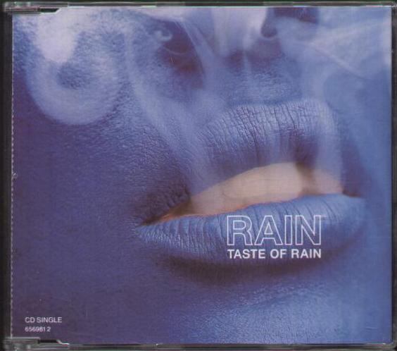 Rain - Taste Of Rain