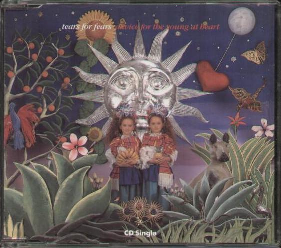 Tears For Fears - Advice For The Young At Heart