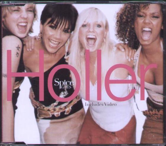 Spice Girls - Holler