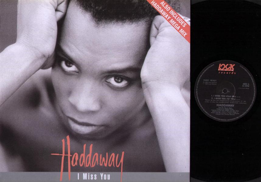 Haddaway - I Miss You