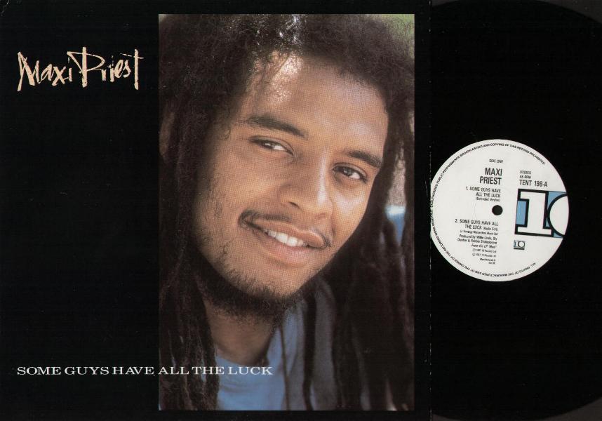 Maxi Priest - Some Guys Have All The Luck