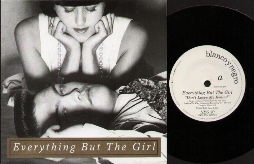 Everything But The Girl - Don't Leave Me Behind