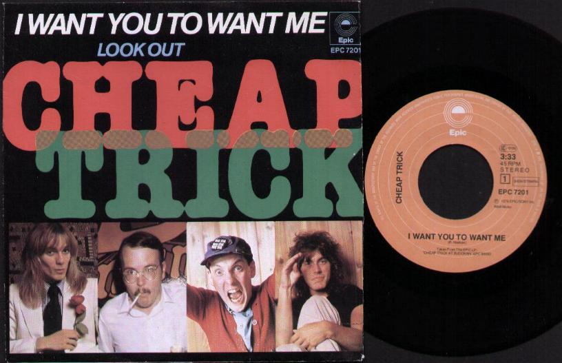 Cheap Trick - I Want You To Want Me Record
